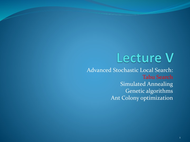 advanced stochastic local search