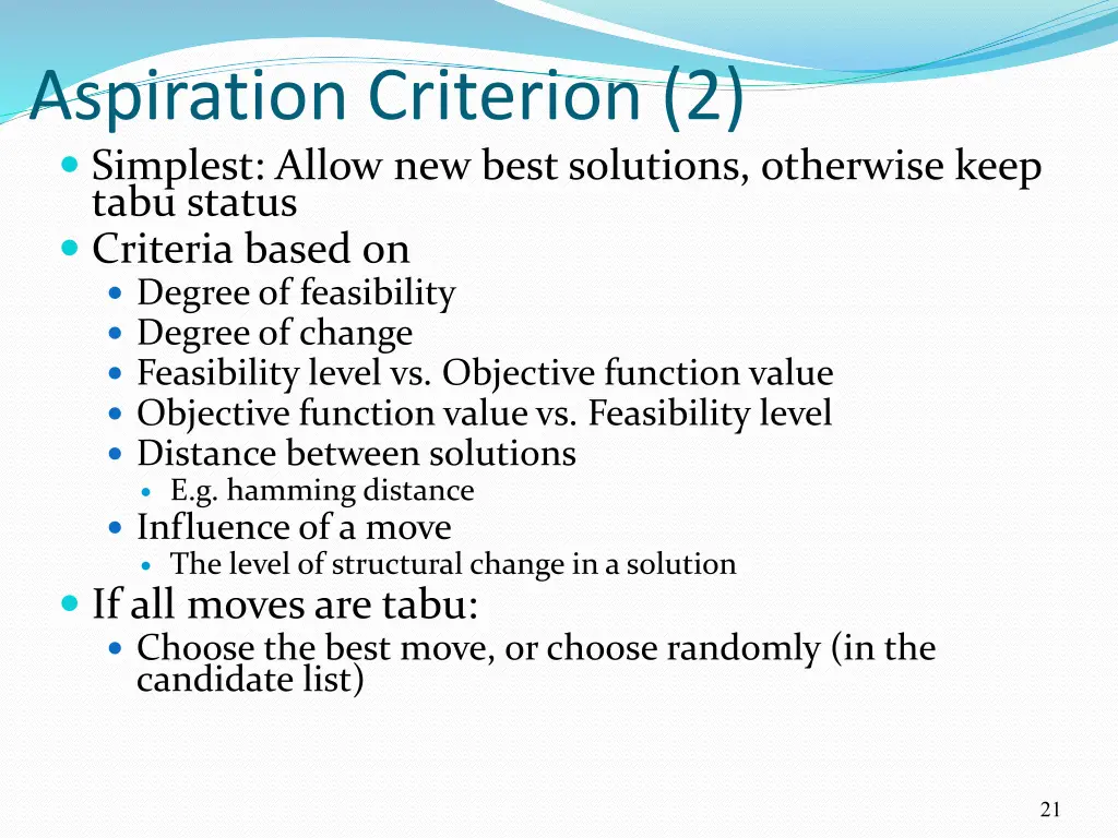 aspiration criterion 2 simplest allow new best