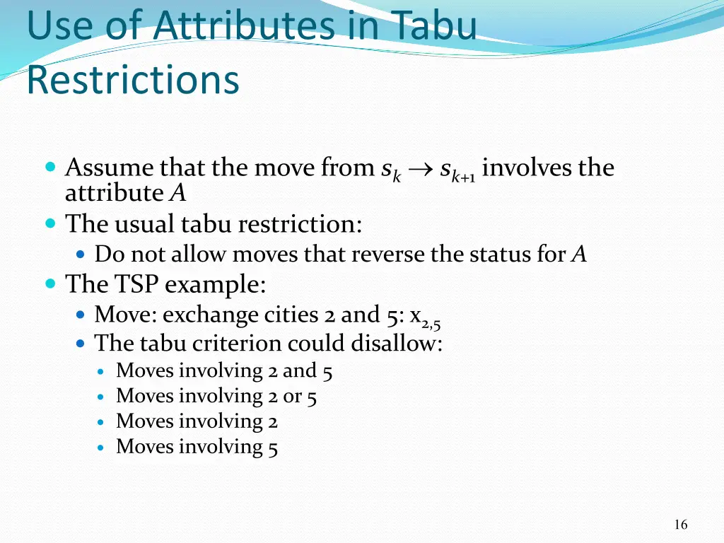 use of attributes in tabu restrictions