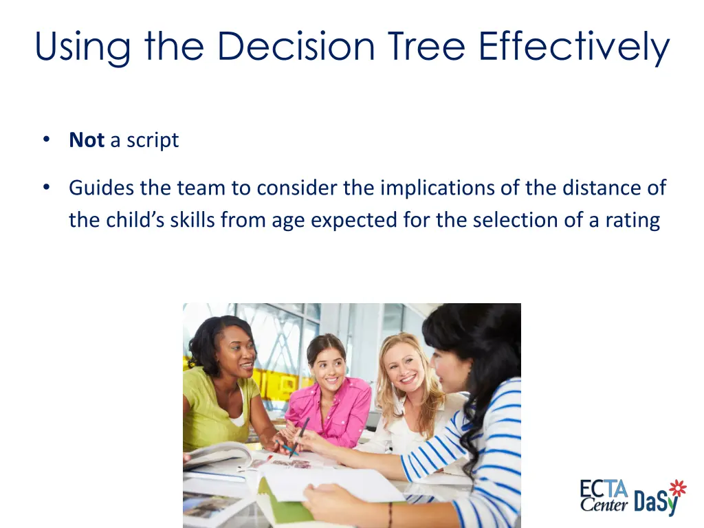 using the decision tree effectively