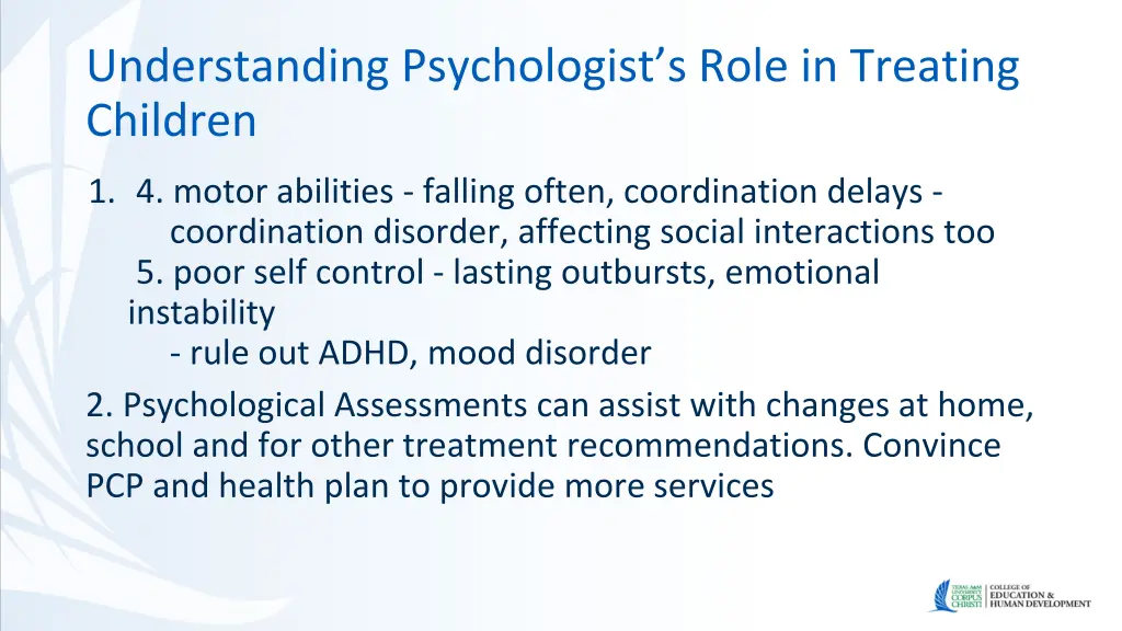 understanding psychologist s role in treating 1