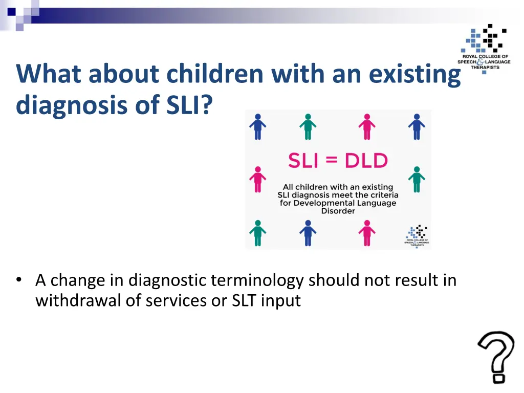what about children with an existing diagnosis