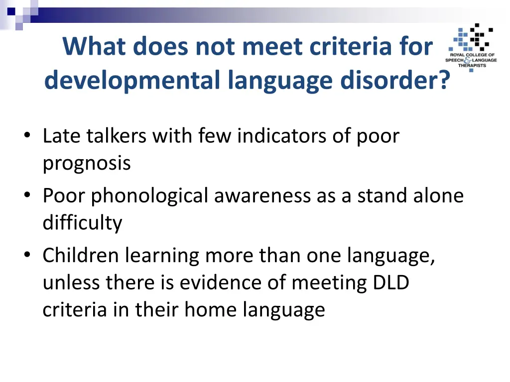 what does not meet criteria for developmental