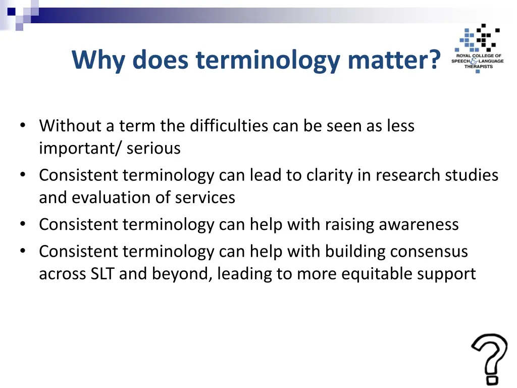 why does terminology matter