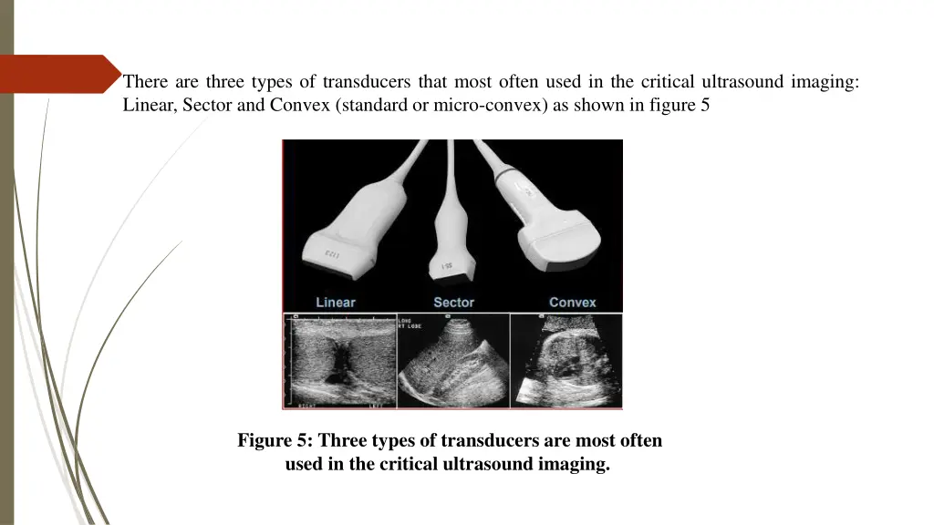 there are three types of transducers that most