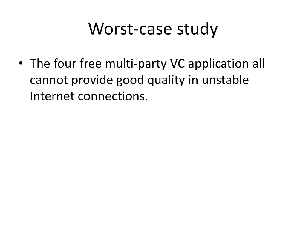 worst case study