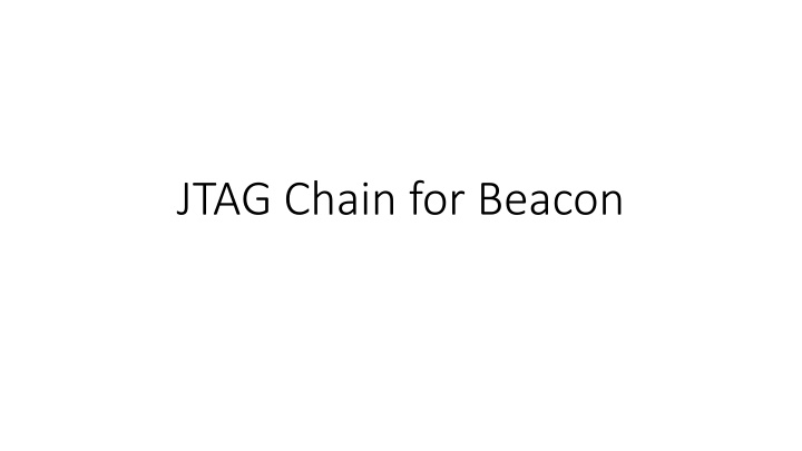jtag chain for beacon