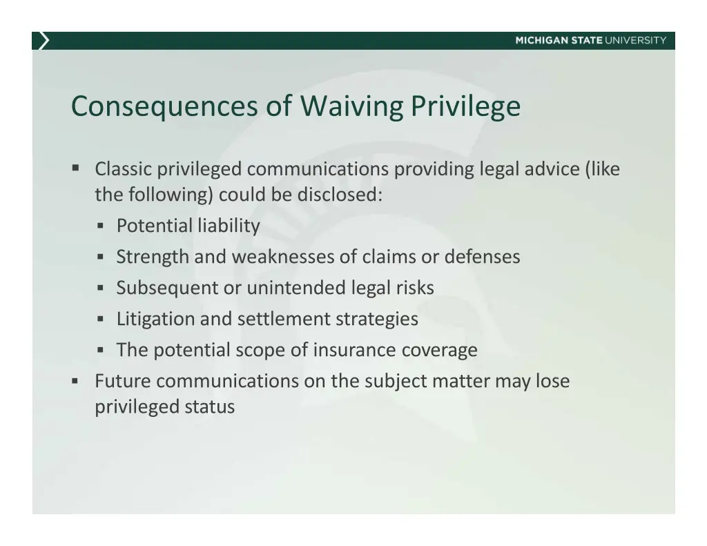 consequences of waivingprivilege