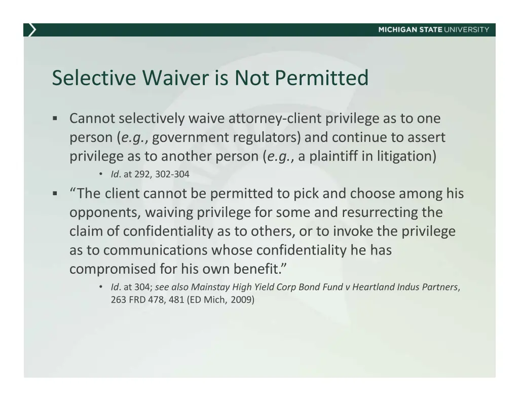 selective waiver is notpermitted