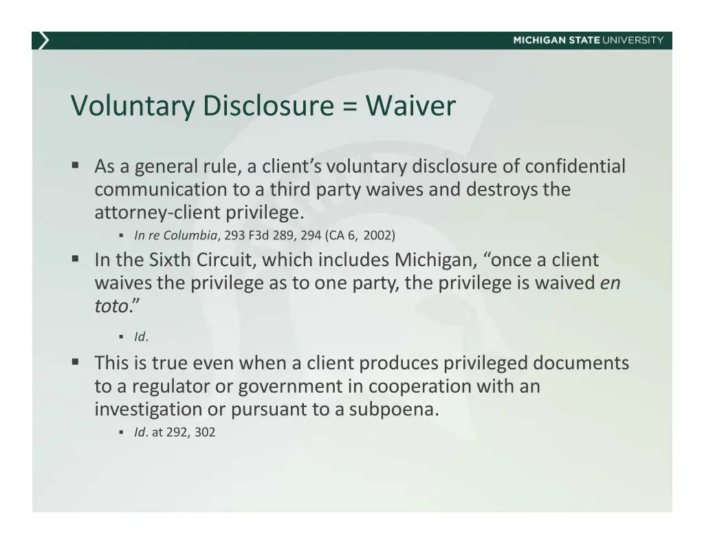 voluntary disclosure waiver