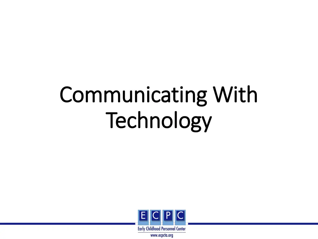 communicating with communicating with technology