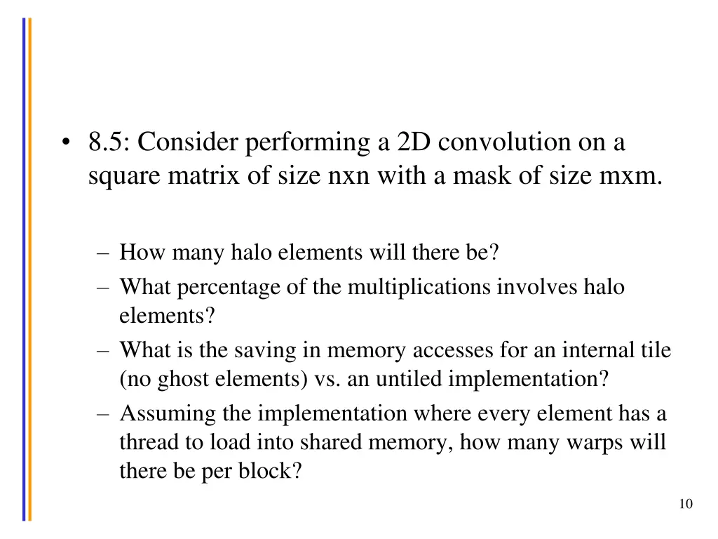8 5 consider performing a 2d convolution