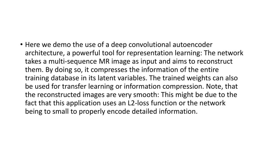 here we demo the use of a deep convolutional