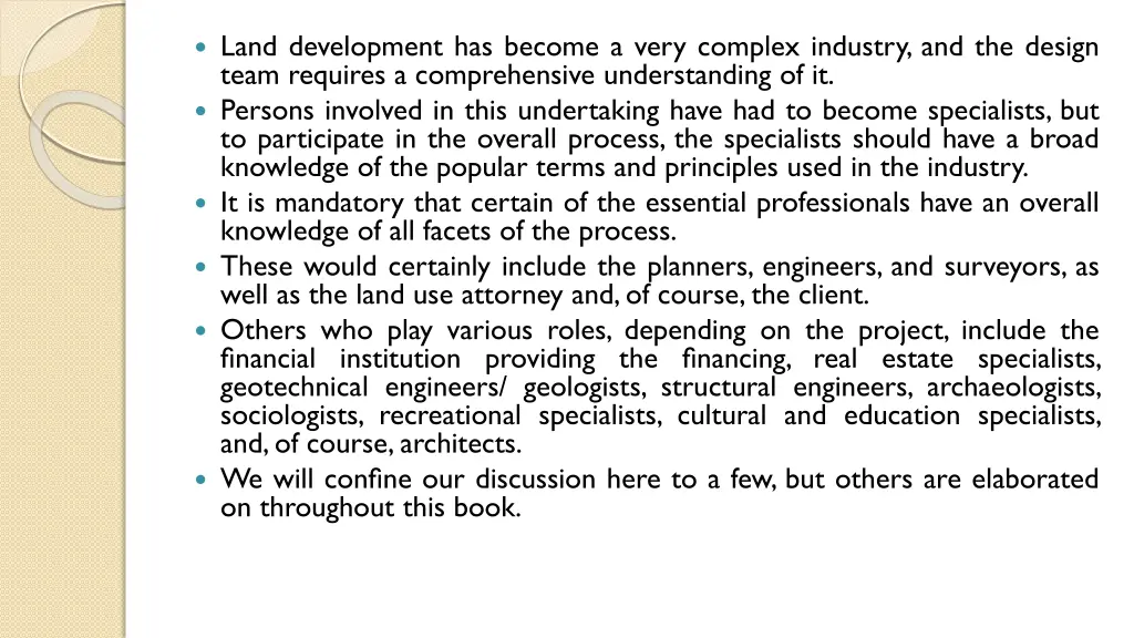 land development has become a very complex