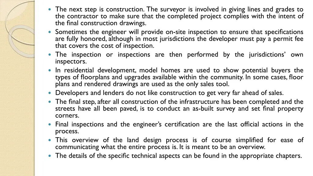 the next step is construction the surveyor