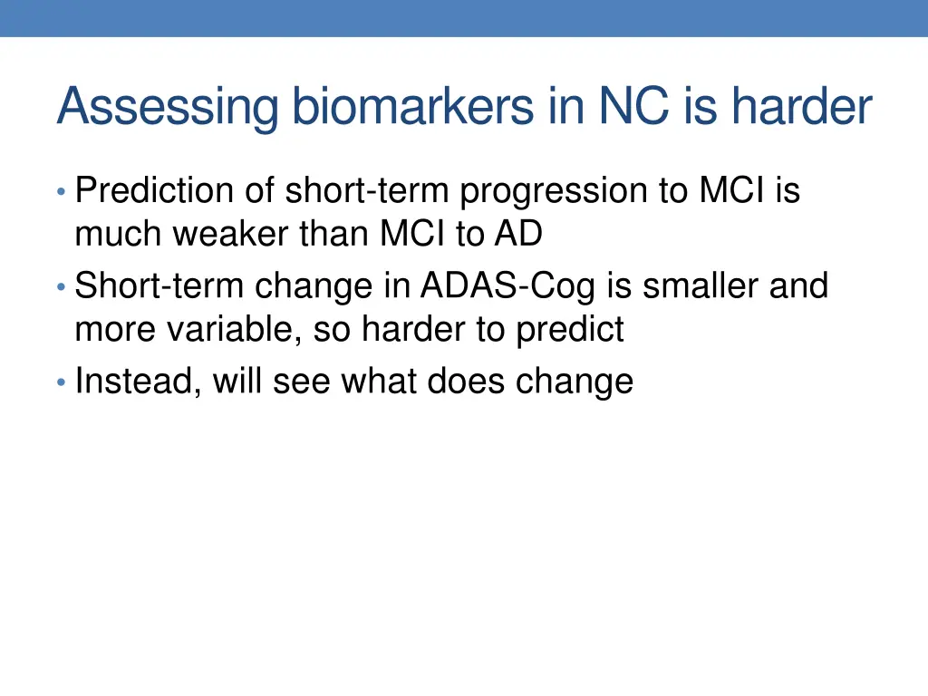 assessing biomarkers in nc is harder