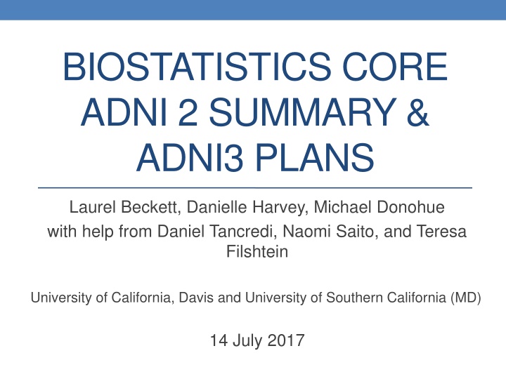biostatistics core adni 2 summary adni3 plans