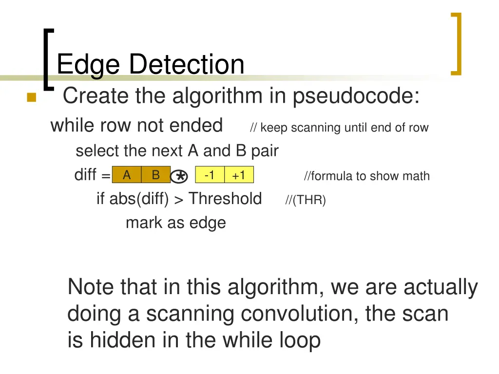 edge detection create the algorithm in pseudocode 1