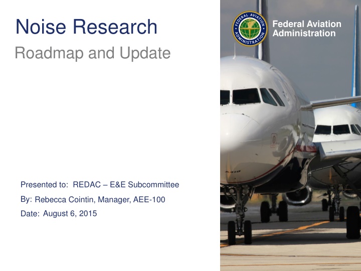 noise research roadmap and update