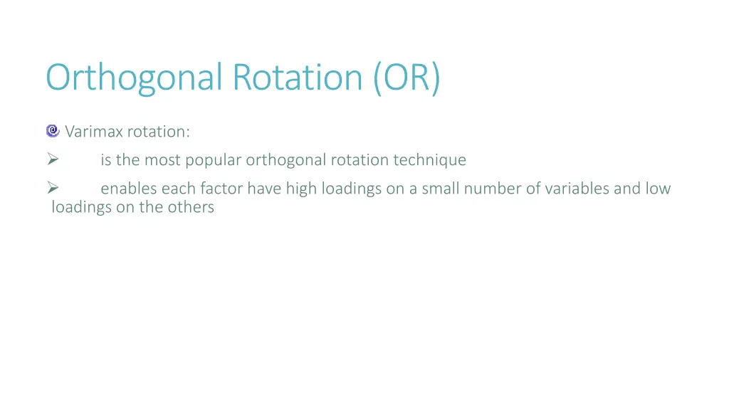 orthogonal rotation or 1