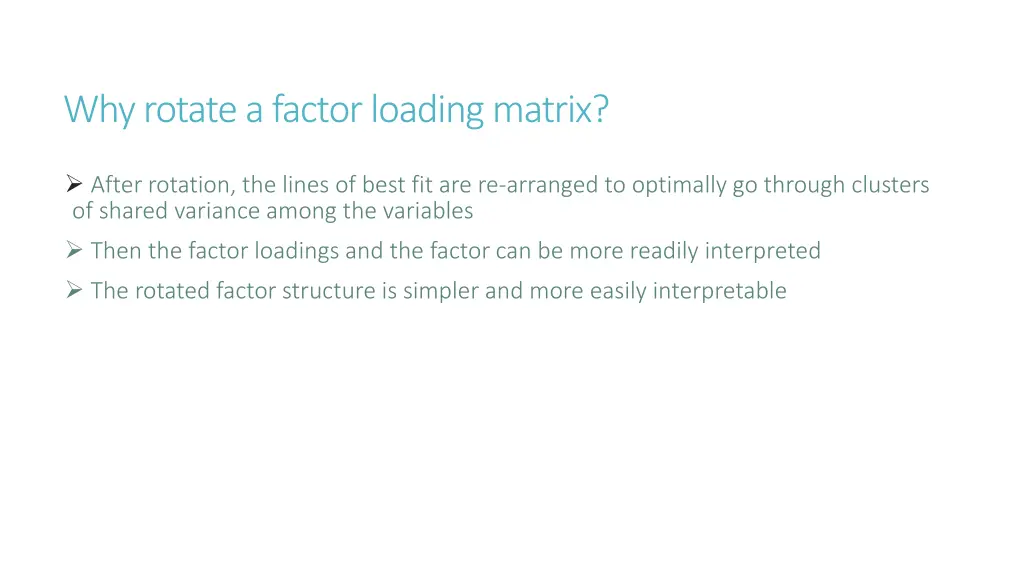 why rotate a factor loading matrix