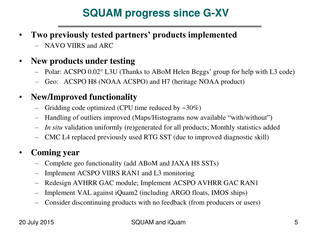 squam progress since g xv