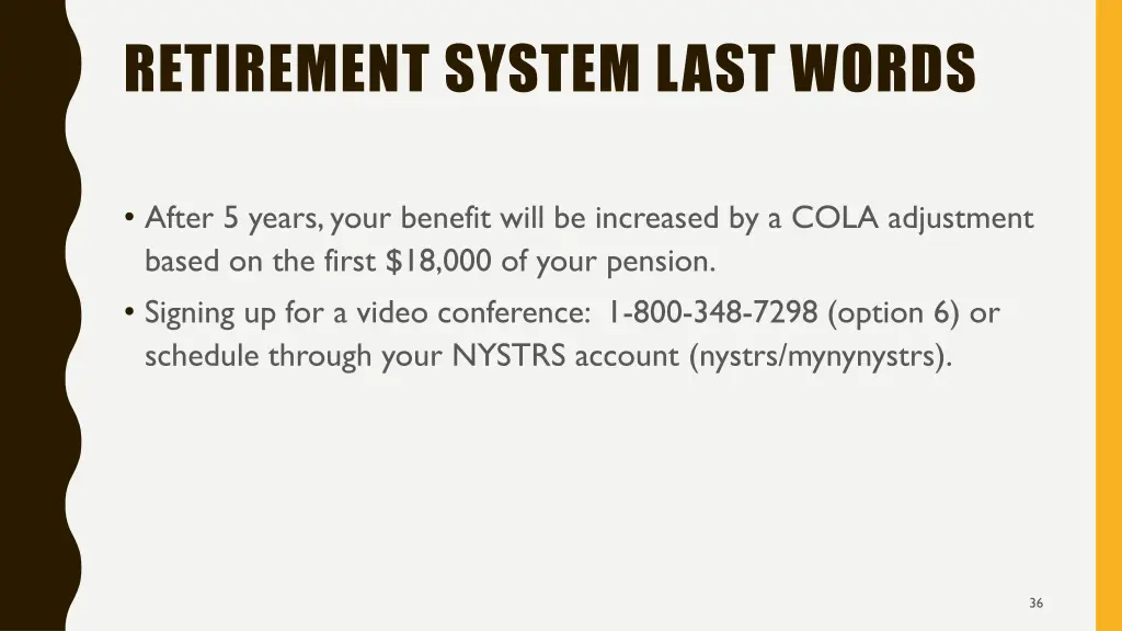 retirement system last words 2