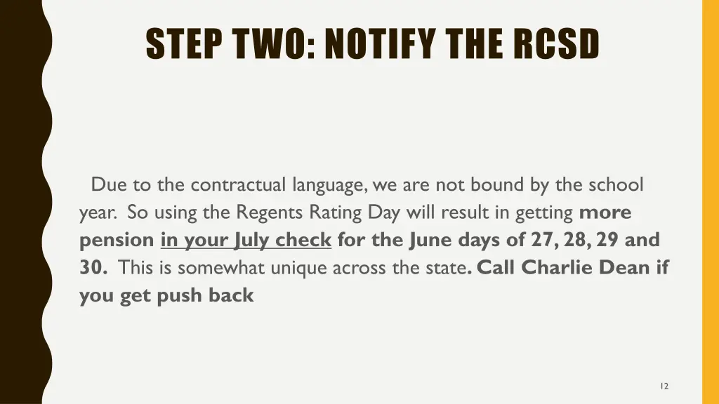 step two notify the rcsd 2
