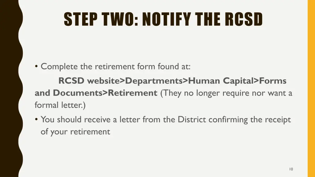 step two notify the rcsd