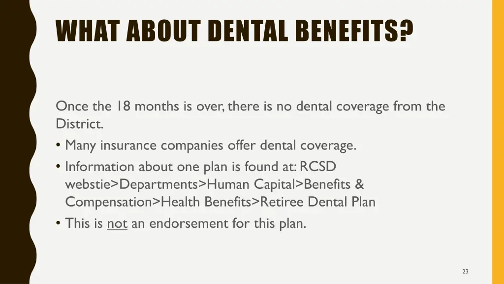 what about dental benefits 1