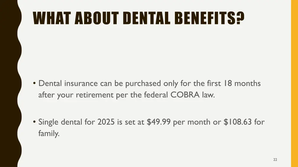 what about dental benefits
