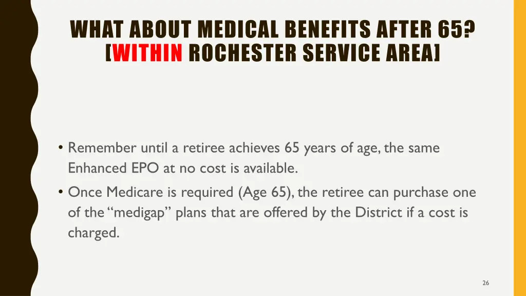 what about medical benefits after 65 within 1
