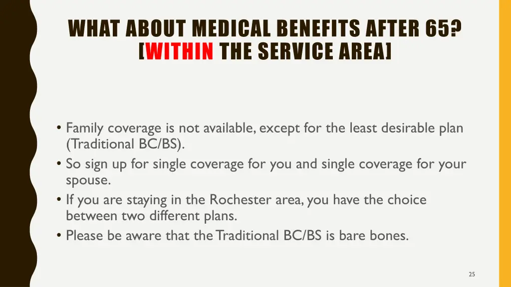 what about medical benefits after 65 within