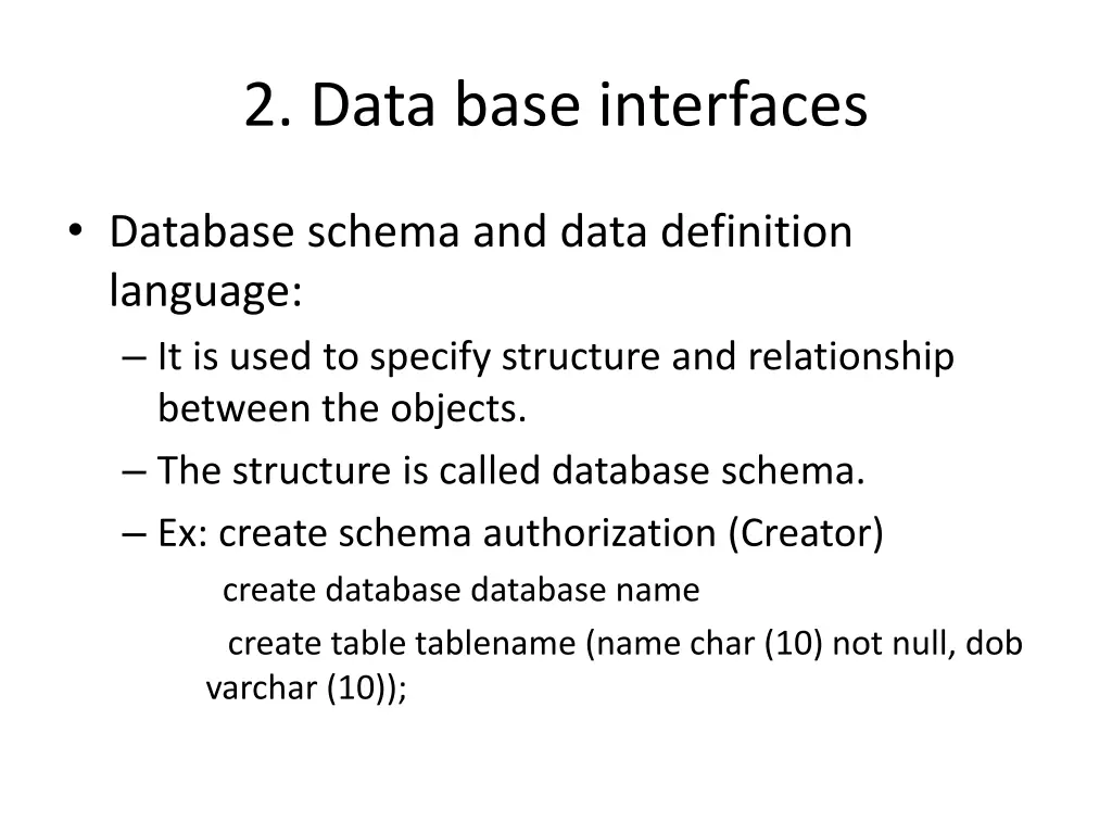 2 data base interfaces