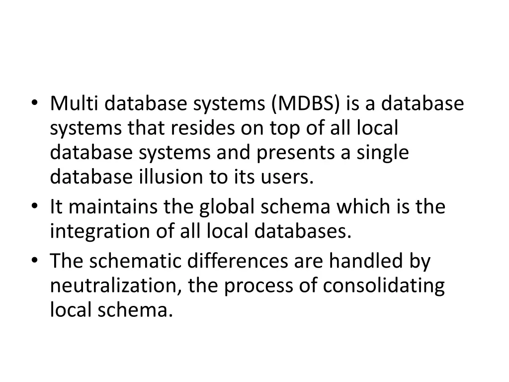 multi database systems mdbs is a database systems