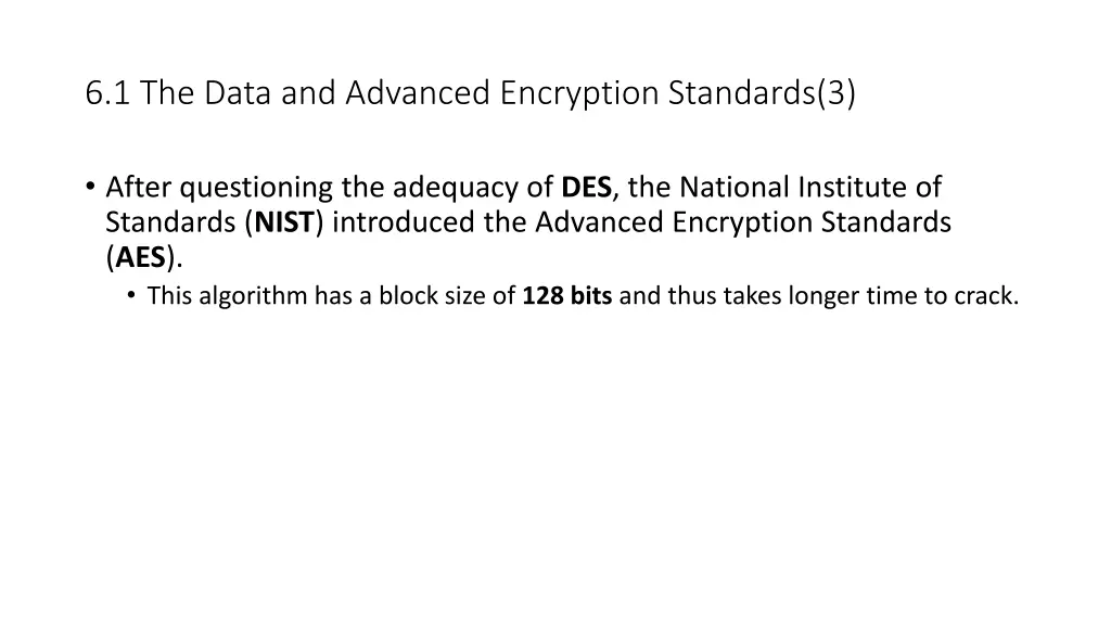 6 1 the data and advanced encryption standards 3