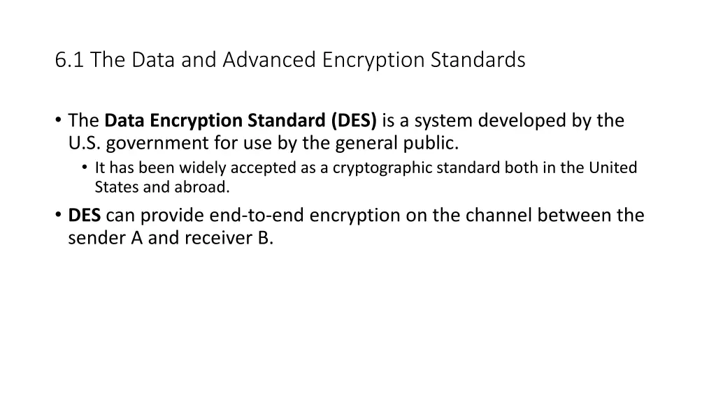 6 1 the data and advanced encryption standards
