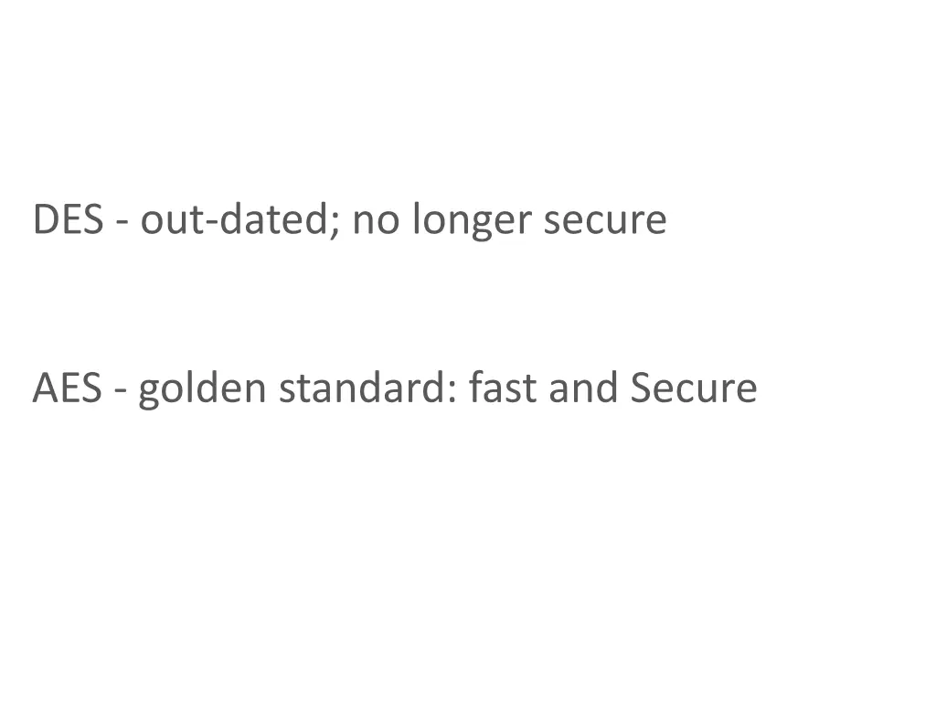 des out dated no longer secure