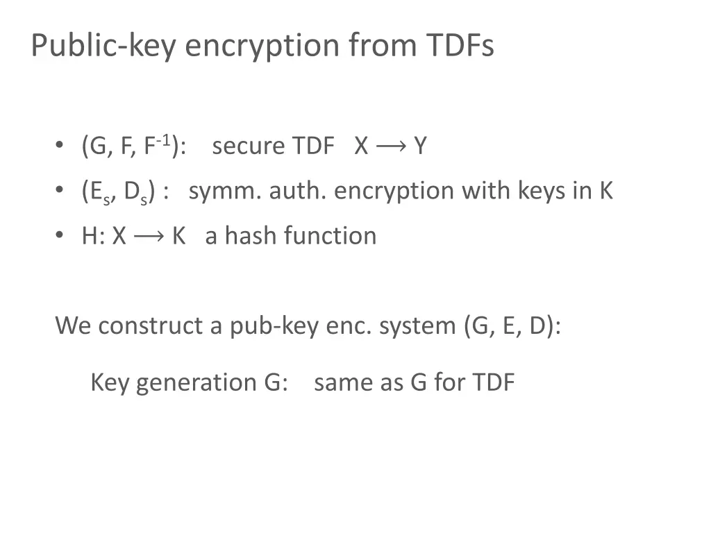 public key encryption from tdfs