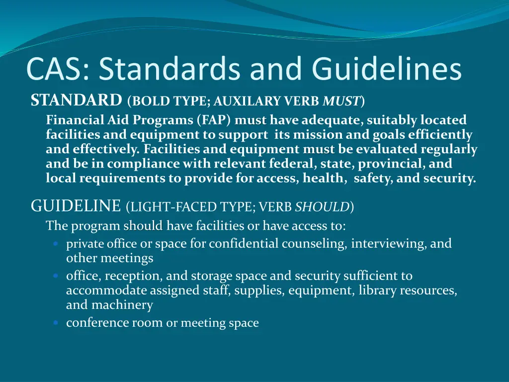 cas standards and guidelines standard bold type