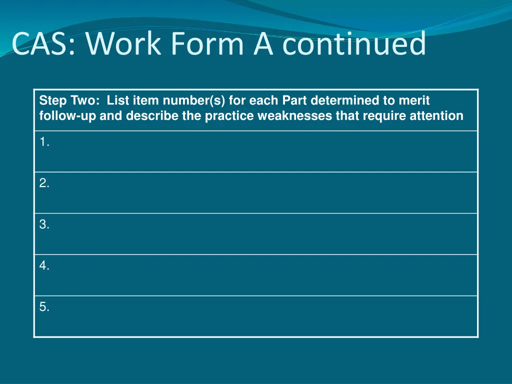 cas work form a continued