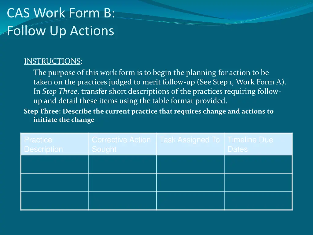 cas work form b follow up actions