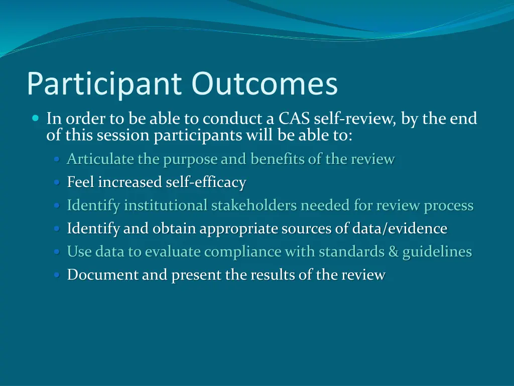 participant outcomes in order to be able