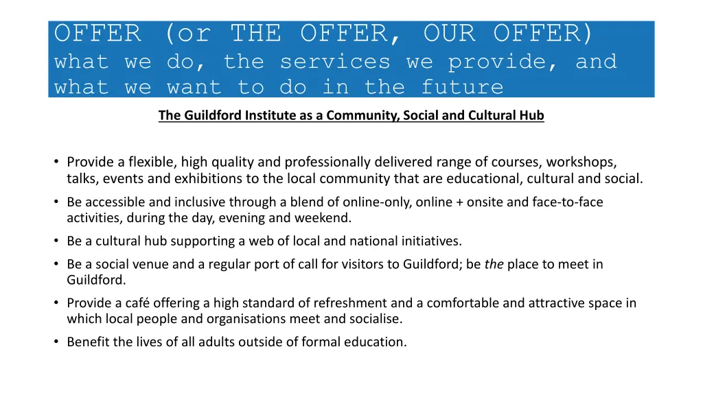 offer or the offer our offer what