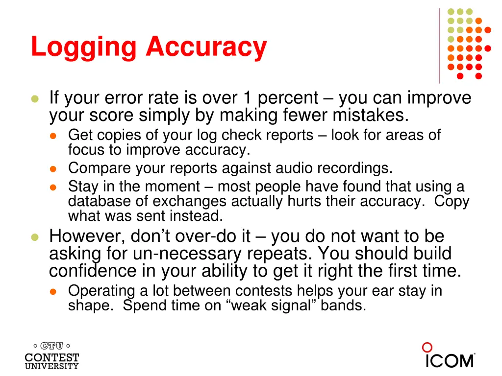 logging accuracy