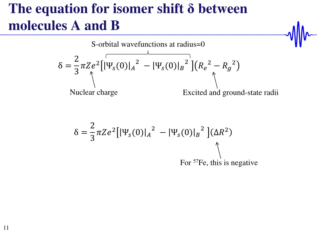 the equation for isomer shift between molecules