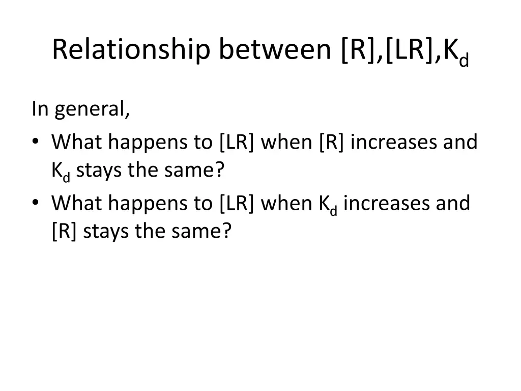 relationship between r lr k d