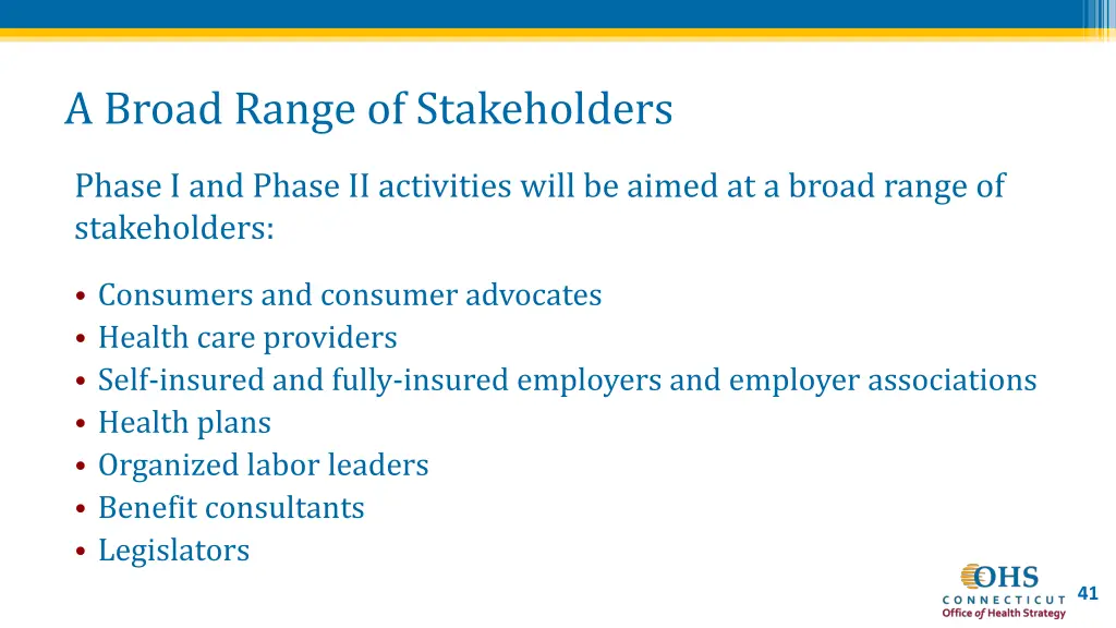 a broad range of stakeholders