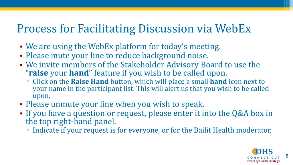 process for facilitating discussion via webex