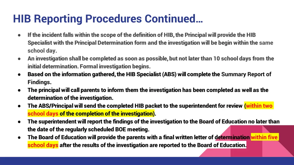 hib reporting procedures continued